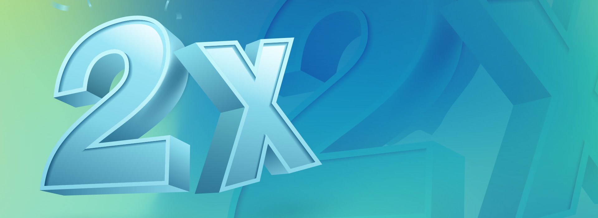 Large ‘2X’ text on a blue and green gradient background representing a double points promotion.